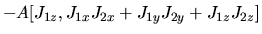 $\displaystyle -A [ J_{1z}, J_{1x}J_{2x} + J_{1y}J_{2y} + J_{1z}J_{2z} ]$