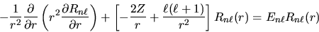 \begin{displaymath}
-\frac{1}{r^2}
\frac{\partial}{\partial r}
\left( r^2 \frac{...
...ll(\ell+1)}{r^2} \right] R_{n\ell}(r)
= E_{n\ell} R_{n\ell}(r)
\end{displaymath}