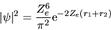 \begin{displaymath}
\vert\psi\vert^2 = \frac{Z_e^6}{\pi^2} {\rm e}^{-2Z_e(r_1+r_2)}
\end{displaymath}