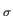 $\scriptstyle \sigma$